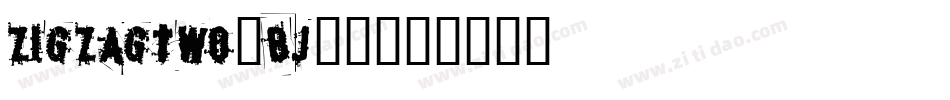 Zigzagtwo-Bj65字体转换