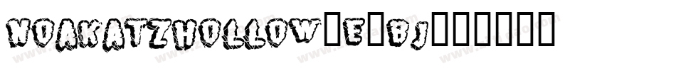 NoakatzHollow-E3Bj字体转换