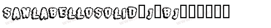 Sanlabellosolid-J1Bj字体转换