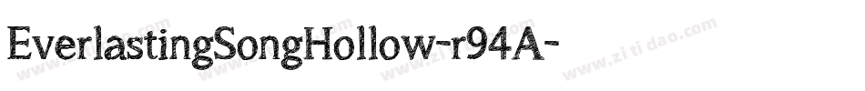 EverlastingSongHollow-r94A字体转换 EverlastingSongHollow-r94A字体转换