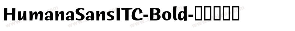 HumanaSansITC-Bold字体转换