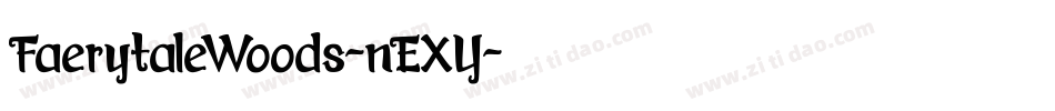 FaerytaleWoods-nEXY字体转换