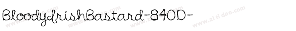 BloodyIrishBastard-840D字体转换
