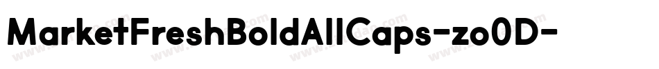 MarketFreshBoldAllCaps-zo0D字体转换