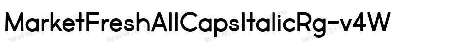 MarketFreshAllCapsItalicRg-v4W7字体转换