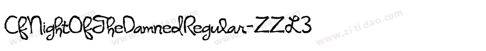 CfNightOfTheDamnedRegular-ZZL3字体转换