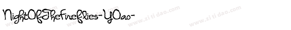 NightOfTheFireflies-YOao字体转换 NightOfTheFireflies-YOao字体转换