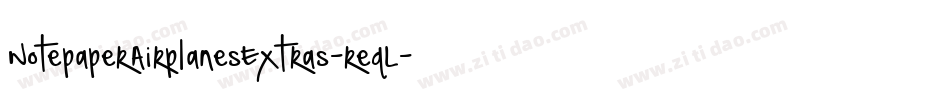 NotepaperAirplanesExtras-reqL字体转换