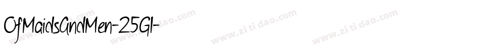 OfMaidsAndMen-25Gl字体转换