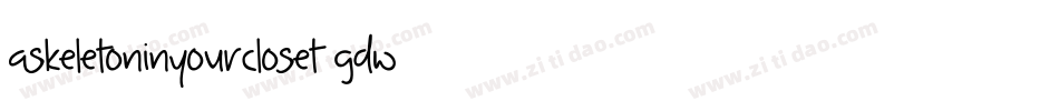 ASkeletonInYourCloset-gDW6字体转换
