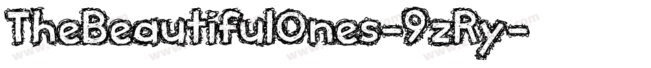 TheBeautifulOnes-9zRy字体转换