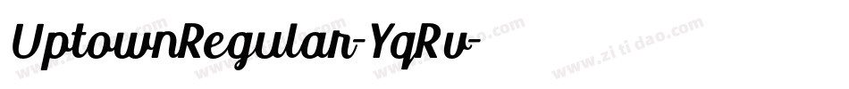 UptownRegular-YqRv字体转换