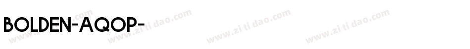 Bolden-Aqop字体转换