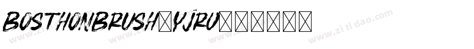 BosthonBrush-Yjrv字体转换