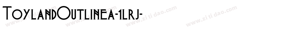 ToylandOutlinea-1lrj字体转换