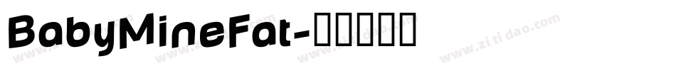 BabyMineFat字体转换