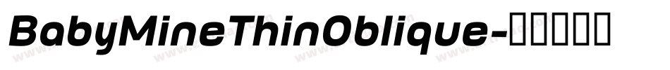 BabyMineThinOblique字体转换