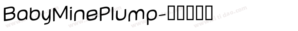 BabyMinePlump字体转换