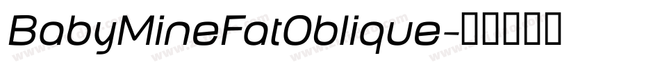 BabyMineFatOblique字体转换