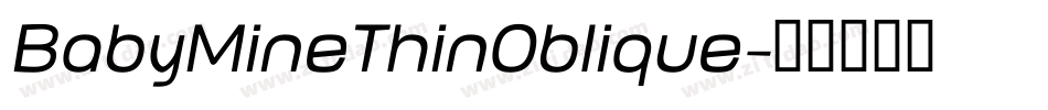 BabyMineThinOblique字体转换