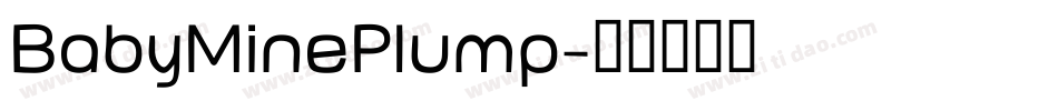 BabyMinePlump字体转换