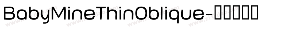 BabyMineThinOblique字体转换