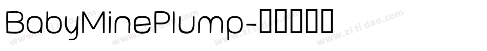 BabyMinePlump字体转换