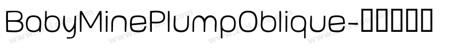BabyMinePlumpOblique字体转换