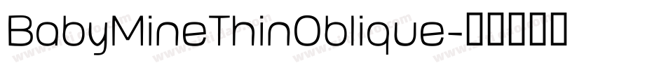 BabyMineThinOblique字体转换