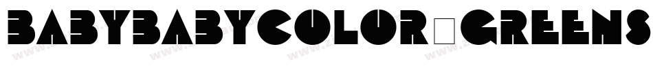 BabyBabyColor-GreenSlanted字体转换