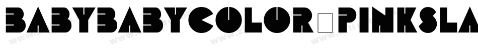 BabyBabyColor-PinkSlanted字体转换