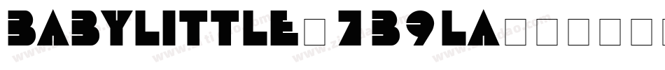 Babylittle-7B9lA字体转换