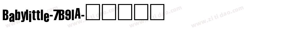 Babylittle-7B9lA字体转换
