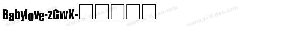 Babylove-zGwX字体转换