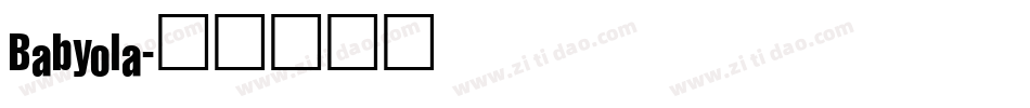 Babyola字体转换