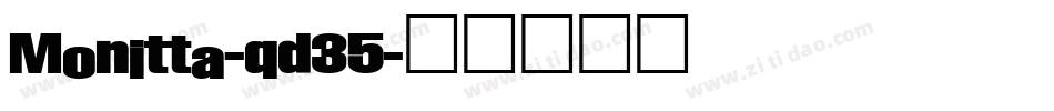 Monitta-qd35字体转换