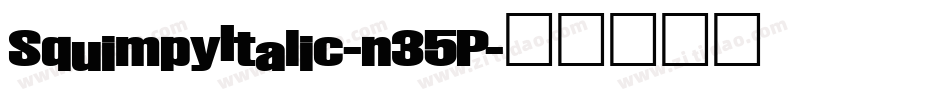 SquimpyItalic-n35P字体转换