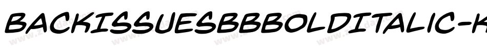 BackIssuesBbBoldItalic-KwgW字体转换