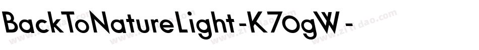 BackToNatureLight-K70gW字体转换