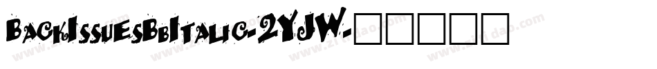 BackIssuesBbItalic-2YJW字体转换