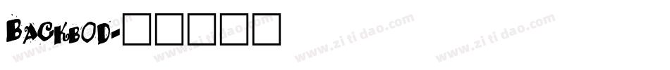 Backbod字体转换