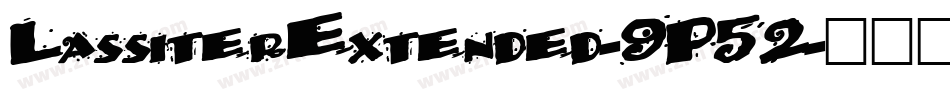 LassiterExtended-9P52字体转换