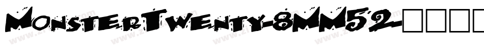 MonsterTwenty-8MM52字体转换