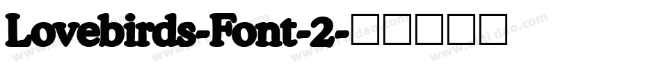 Lovebirds-Font-2字体转换