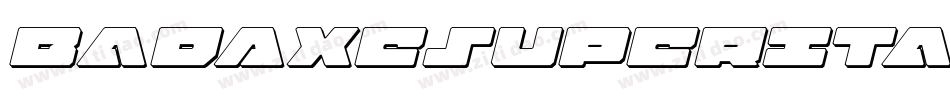 BadAxeSuperItalic-Rpq9o字体转换