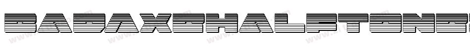 BadAxeHalftoneItalic-K7JVZ字体转换