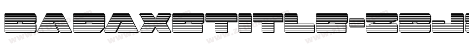 BadAxeTitle-z8J8a字体转换