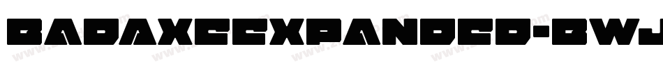 BadAxeExpanded-BWjLG字体转换