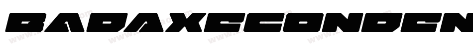 BadAxeCondensedItalic-Rpq9v字体转换