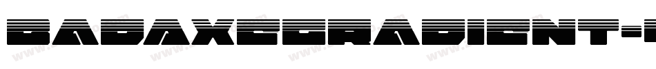 BadAxeGradient-Yzyqy字体转换